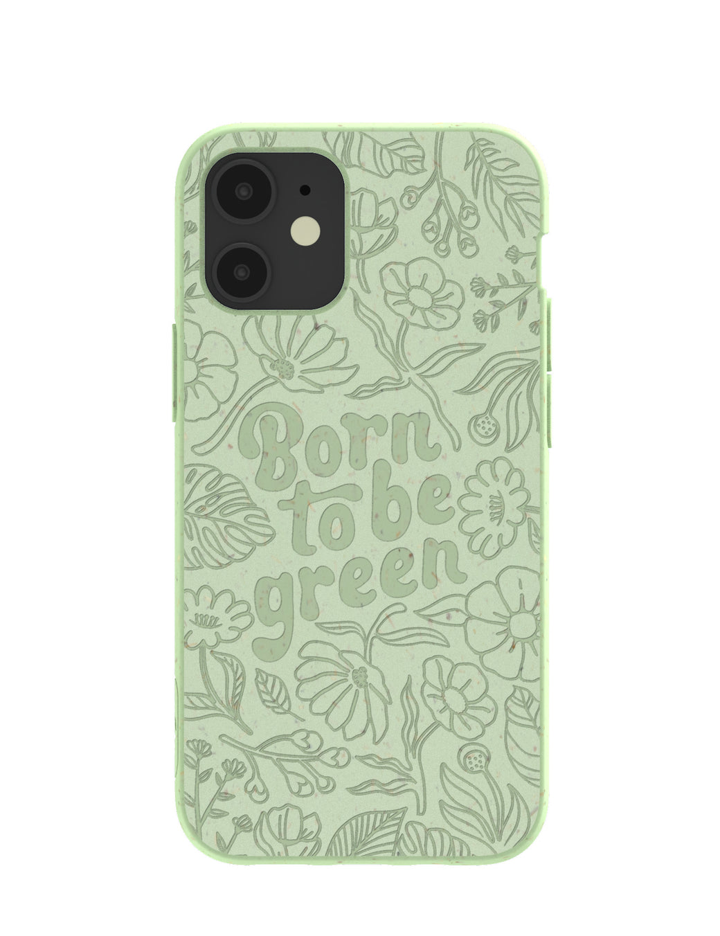 Sage Green Born to be green iPhone 12 Mini Case