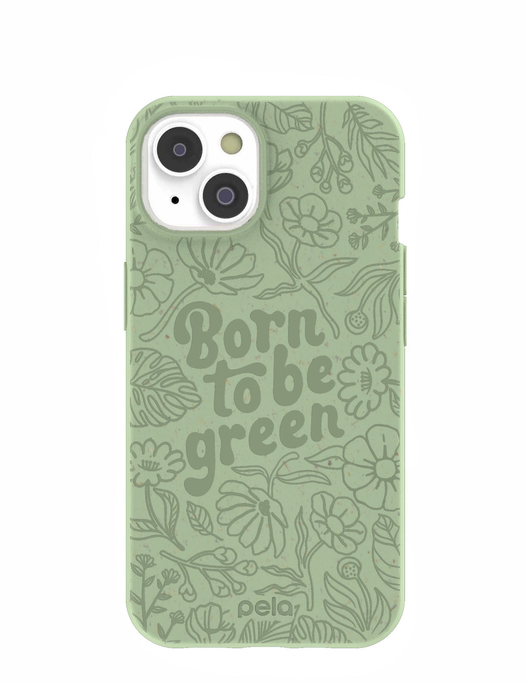 Sage Green Born to be green iPhone 14 Case with MagSafe Module